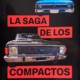 La saga de los compactos.